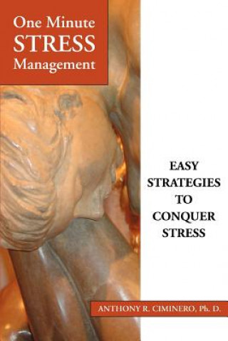Könyv One Minute Stress Management Anthony R Ciminero Ph D
