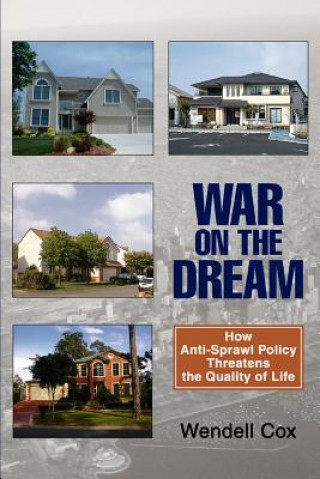 Knjiga War on the Dream Wendell Cox