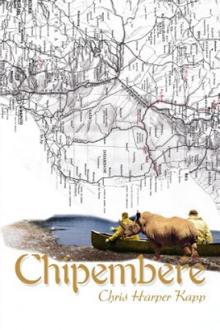 Knjiga Chipembere Chris Harper Kapp