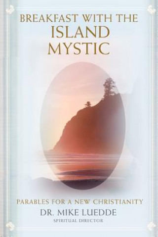 Buch Breakfast with the Island Mystic Dr Mike Luedde