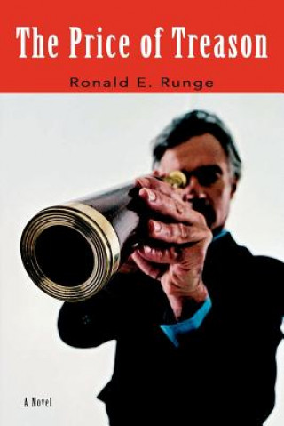 Knjiga Price of Treason Ronald E Runge