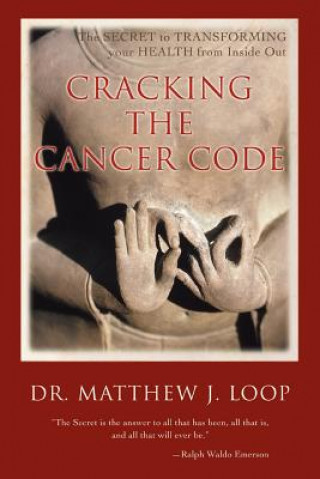 Buch Cracking the Cancer Code Matthew J Loop