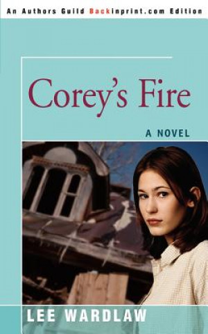 Βιβλίο Corey's Fire Lee Wardlaw