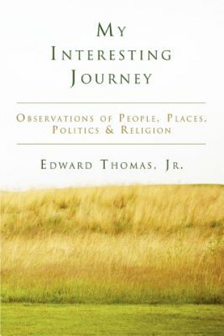 Książka My Interesting Journey Jr Edward Thomas