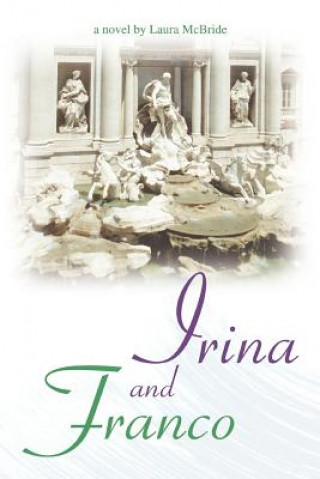Книга Irina and Franco McBride