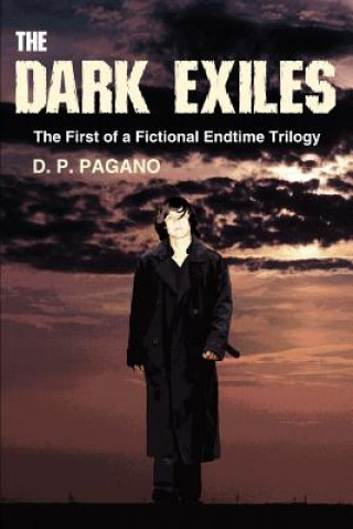 Könyv Dark Exiles D P Pagano