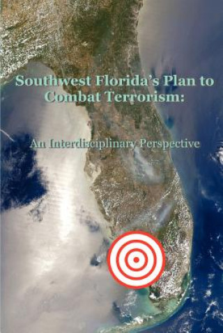 Książka Southwest Florida's Plan to Combat Terrorism Judith Kolva