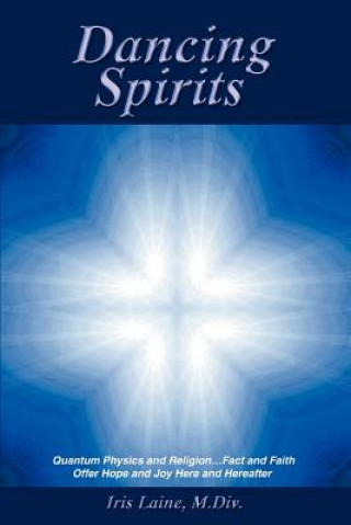 Knjiga Dancing Spirits Iris Laine M DIV