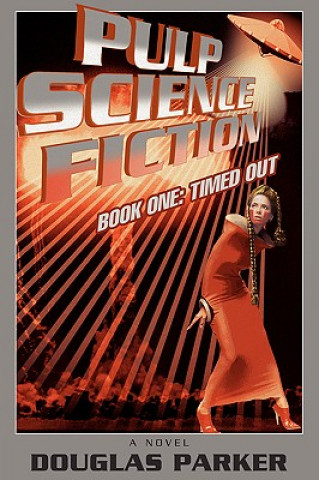 Buch Pulp Science Fiction Professor Douglas Parker