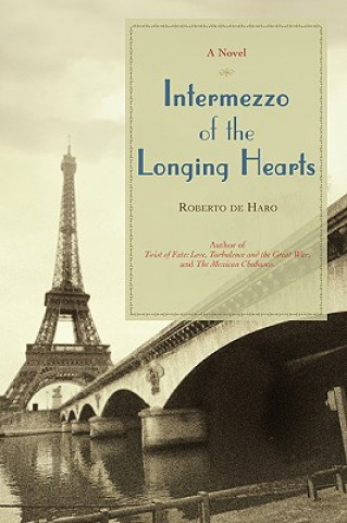 Книга Intermezzo of the Longing Hearts Roberto De Haro