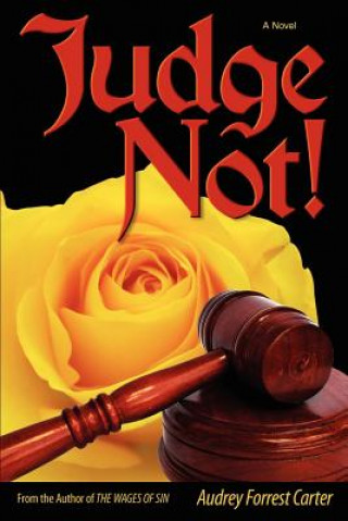 Kniha Judge Not! Audrey Forrest Carter