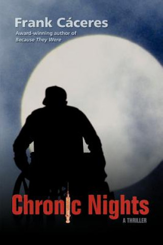 Knjiga Chronic Nights Frank Caceres