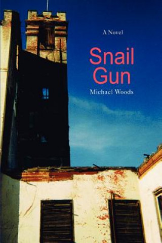 Książka Snail Gun Dr Michael Woods