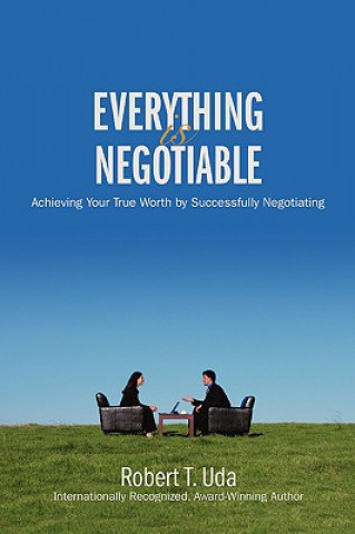 Kniha Everything Is Negotiable Robert T Uda