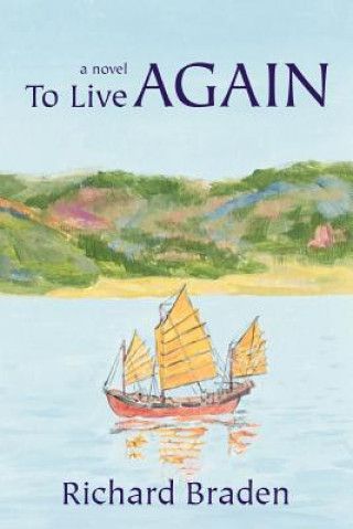 Kniha To Live Again Richard Braden