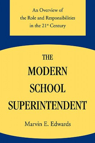 Book Modern School Superintendent Marvin E Edwards