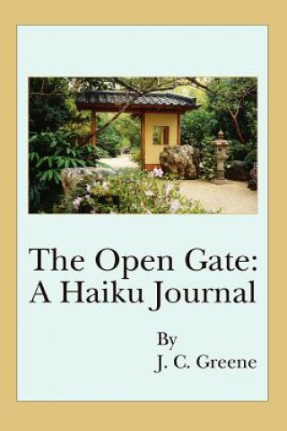 Knjiga Open Gate J C Greene