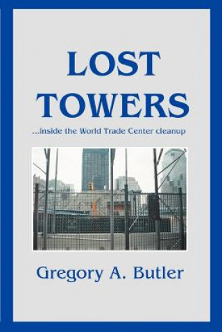 Książka Lost Towers Gregory A Butler