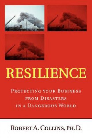 Knjiga Resilience Ph D Robert a Collins