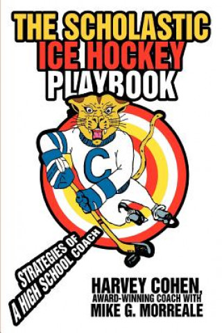 Knjiga Scholastic Ice Hockey Playbook Harvey Cohen