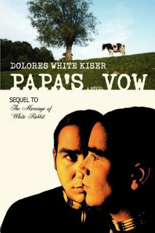Kniha Papa's Vow Dolores White Kiser