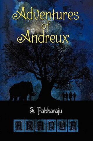 Könyv Adventures of Andreux S Pabbaraju