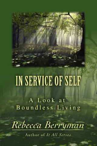 Knjiga In Service of Self Rebecca Berryman