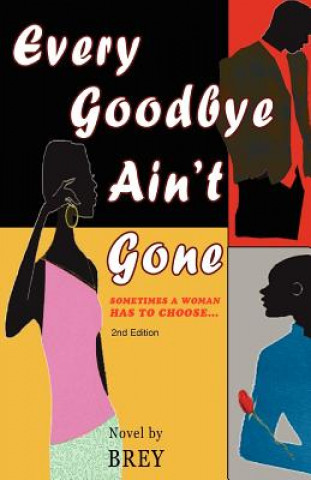Книга Every Goodbye Ain't Gone Brey