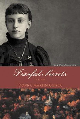 Könyv Fearful Secrets Donna Martin Geiser