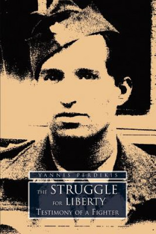 Βιβλίο Struggle for Liberty Nick Perdikis