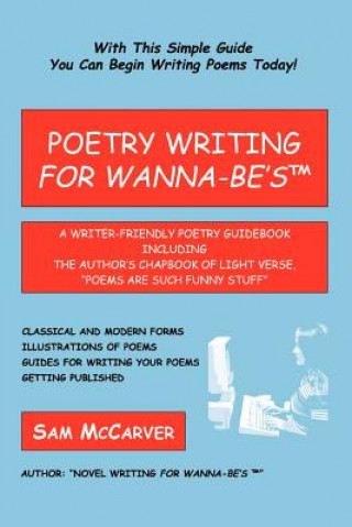 Carte Poetry Writing for Wanna-Be's Sam McCarver