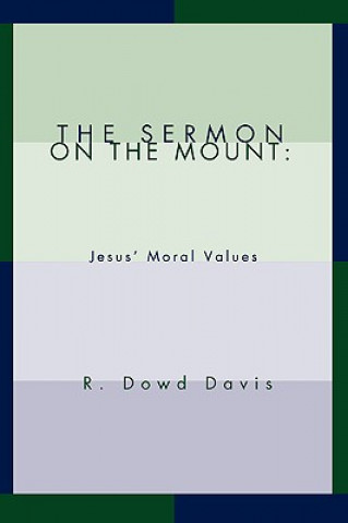 Knjiga Sermon on the Mount R Dowd Davis