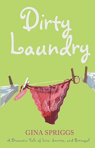 Książka Dirty Laundry Gina Spriggs