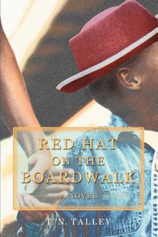 Kniha Red Hat On The Boardwalk T N Talley