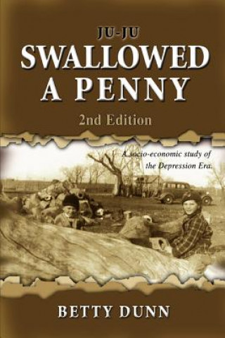 Книга Ju-Ju Swallowed a Penny Betty Dunn