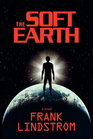 Książka Soft Earth Frank Lindstrom