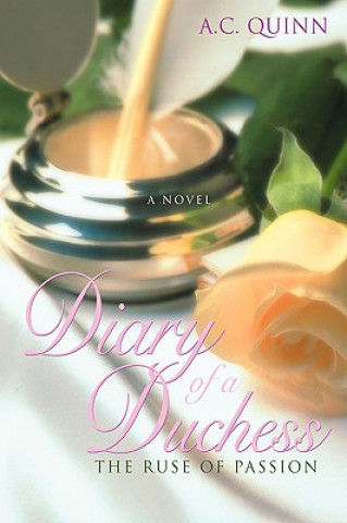 Knjiga Diary of a Duchess A C Quinn