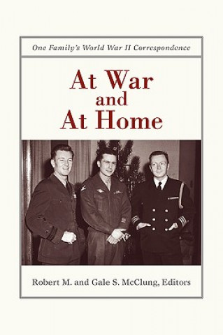 Könyv At War and at Home Robert M McClung