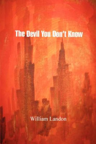 Βιβλίο Devil You Don't Know William Landon