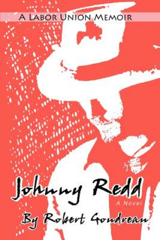 Kniha Johnny Redd Robert F Goudreau