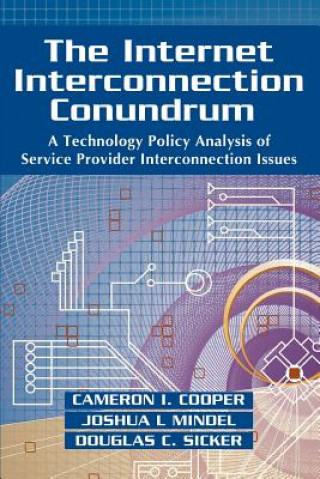 Knjiga Internet Interconnection Conundrum Cameron Cooper