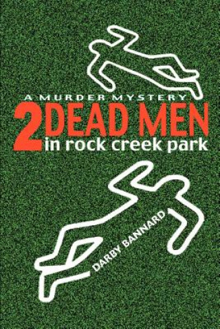 Livre Two dead men in Rock Creek Park Darby Bannard