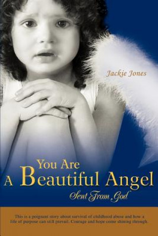 Książka You Are A Beautiful Angel Sent From God Jackie Jones