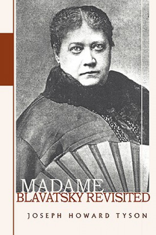 Libro Madame Blavatsky Revisited Joseph Howard Tyson