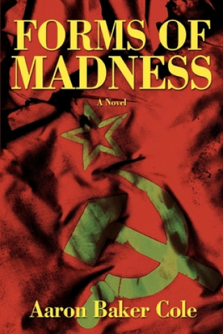 Libro Forms of Madness Aaron Baker Cole