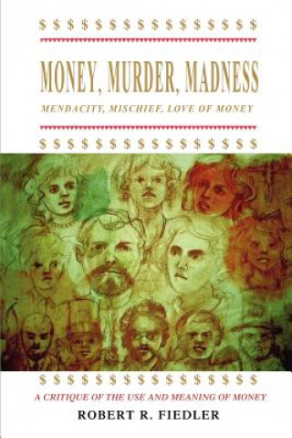 Buch Money, Murder, Madness Robert Fiedler