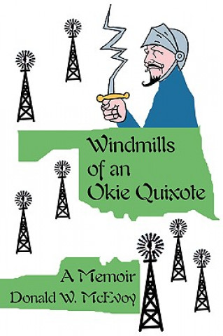 Kniha Windmills of an Okie Quixote Don McEvoy