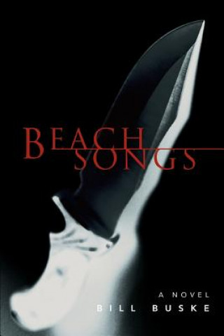 Knjiga Beach Songs Bill Buske
