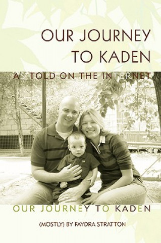 Buch Our Journey to Kaden Faydra Stratton