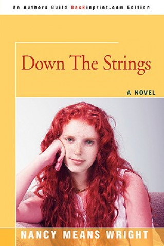 Könyv Down The Strings Nancy Means Wright